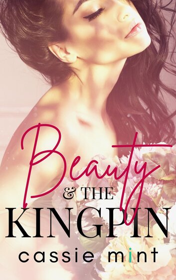 Cassie Mint Beauty & The Kingpin